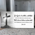 John 3:16: For God So Loved The World Faith Sign VI