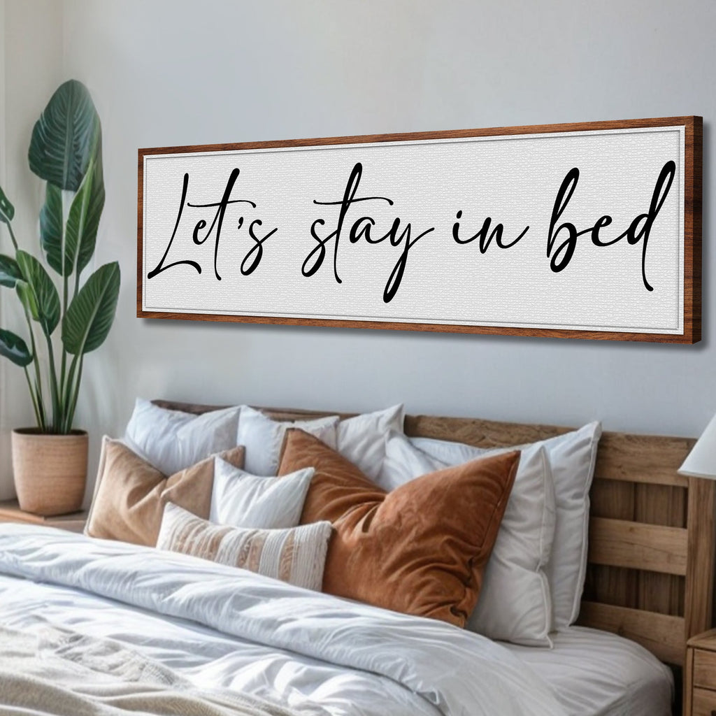 Let's Stay in Bed Bedroom Sign II