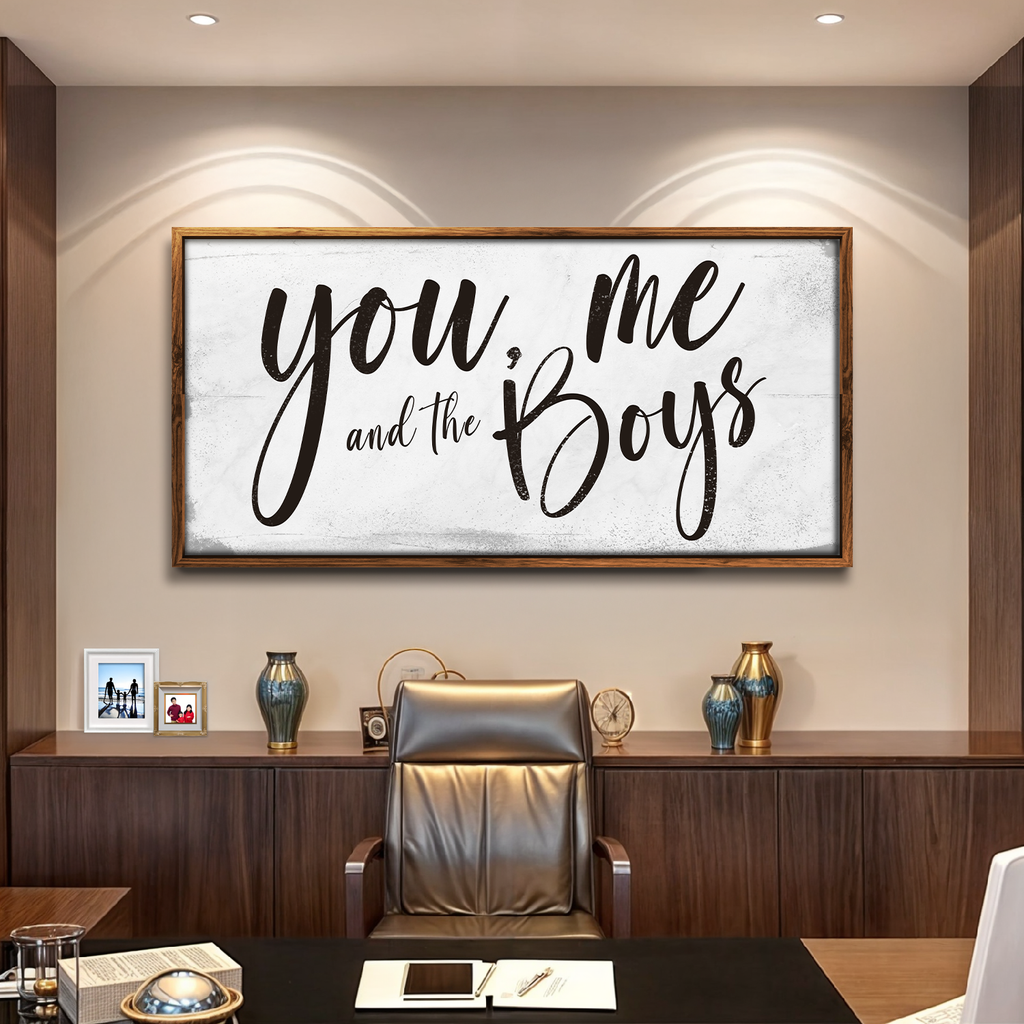 You Me and the Boys Farmhouse Bedroom Sign III