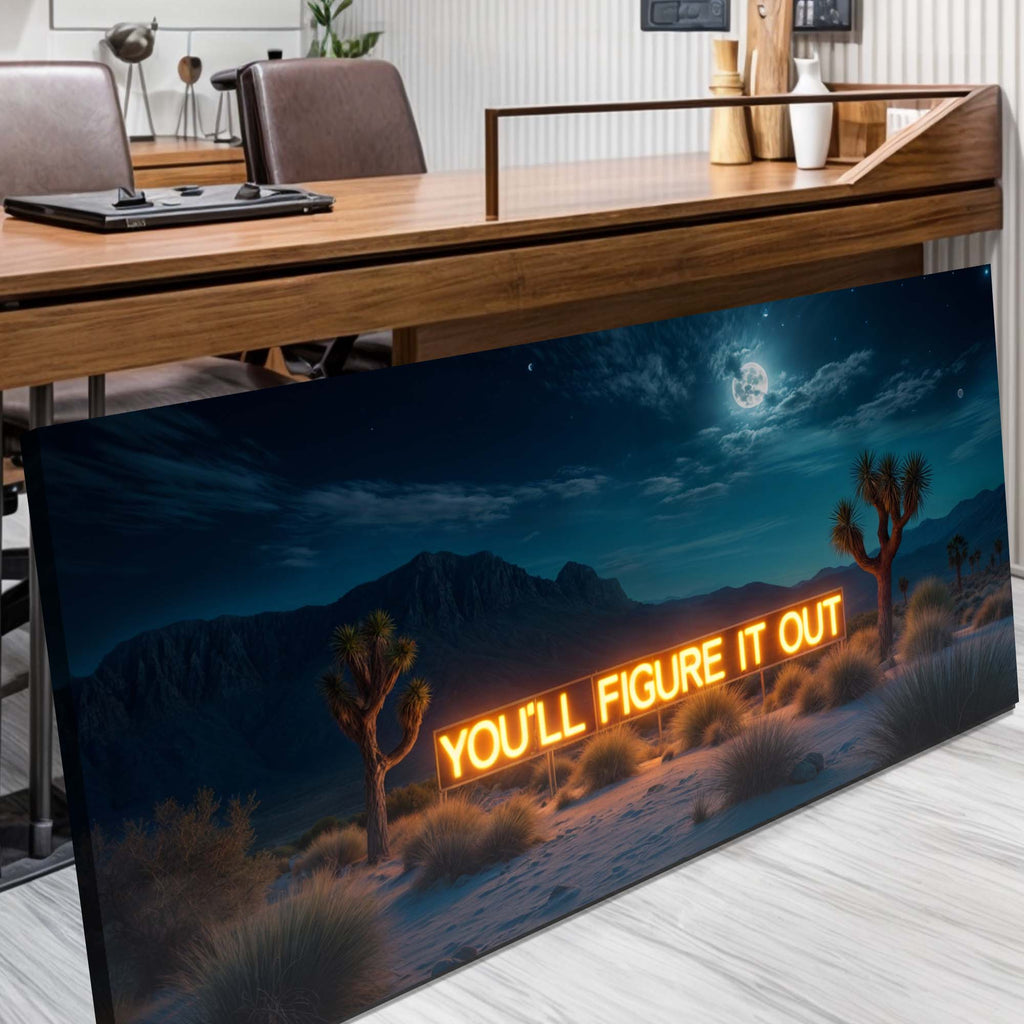 You'll Figure It Out Motivational Wall Sign