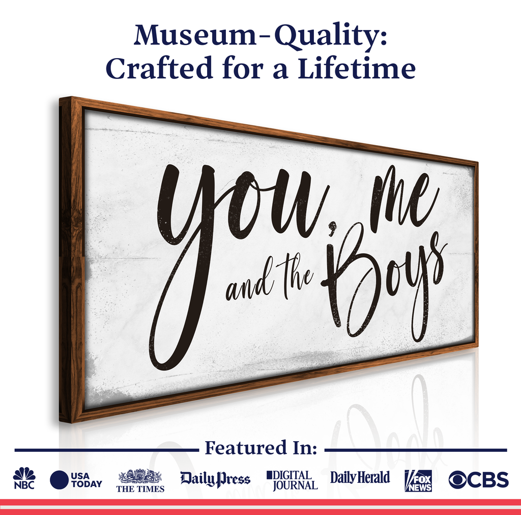 You Me and the Boys Farmhouse Bedroom Sign III