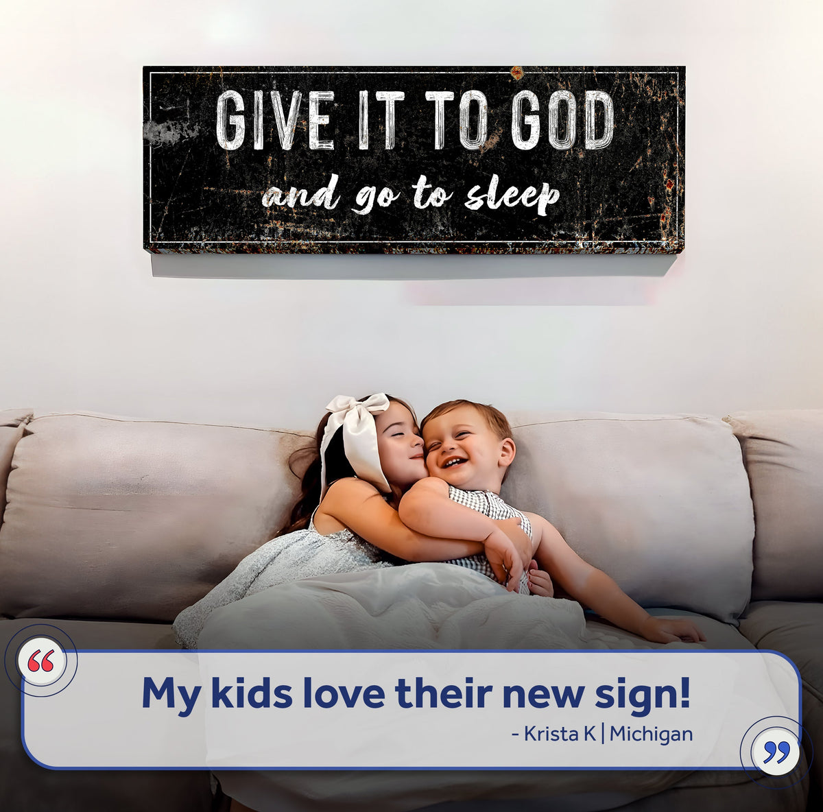 Give It To God And Go To Sleep Rustic Sign II