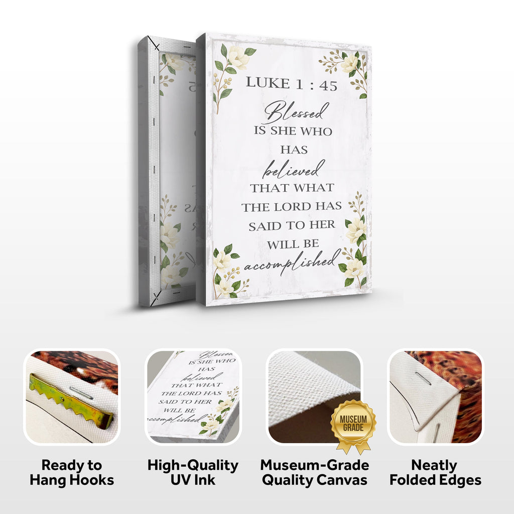 Blessed Is She Who Has Believed - Luke 1:45 Faith Wall Art II