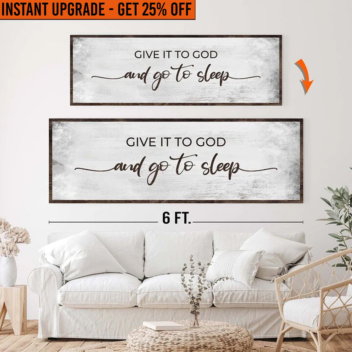 Upgrade Your 20x60 Inches 'Give It To God And Go To Sleep Sign III' Canvas To 24x72 Inches