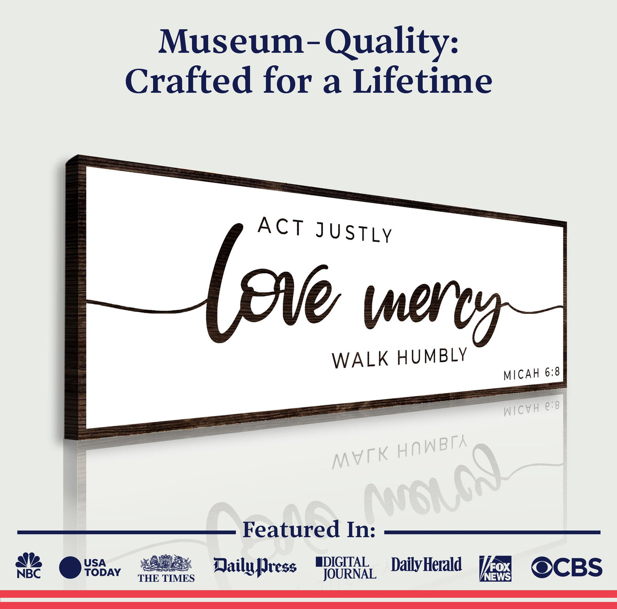 Act Justly Love Mercy Walk Humbly Faith Sign III