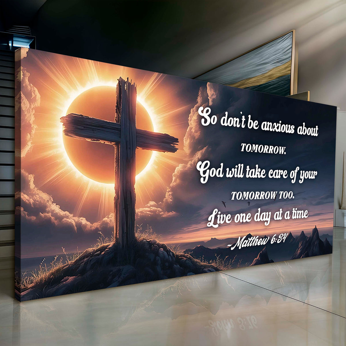 Matthew 6:34 - God Will Take Care of Your Tomorrow Faith Sign