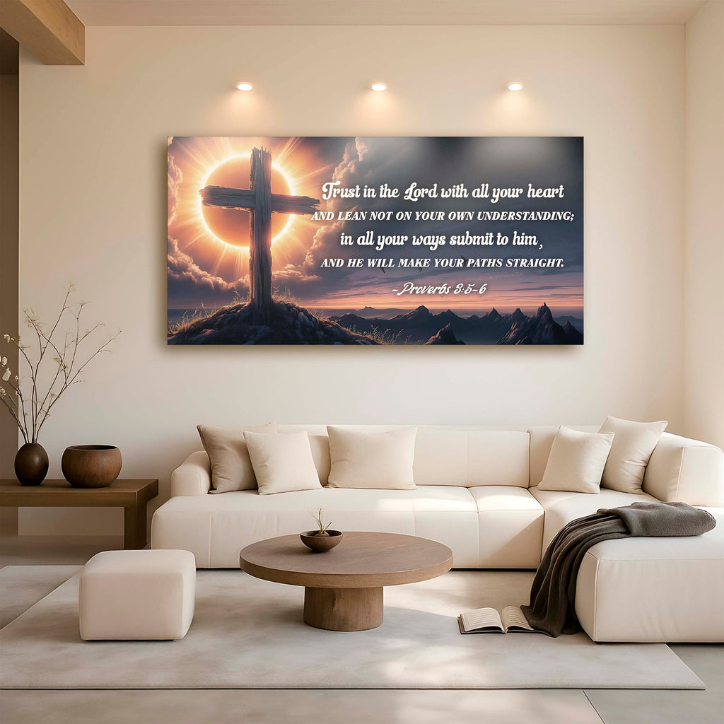 Proverbs 3:5-6 - Trust In The Lord With All Your Heart Faith Sign II