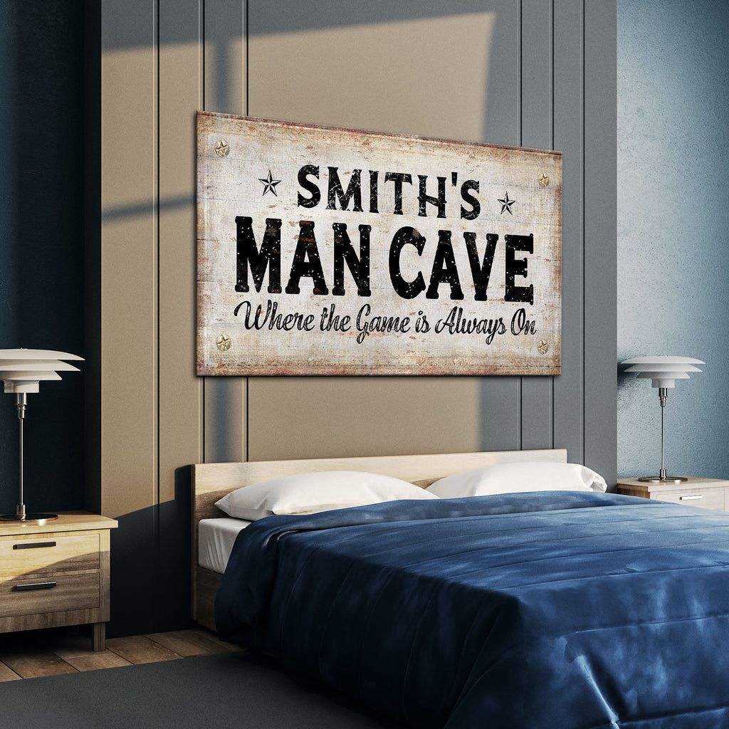 Where the Game is Always On Man Cave Sign