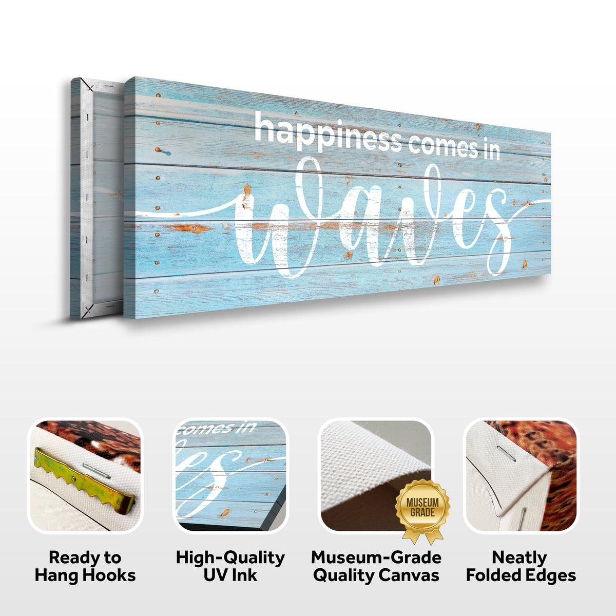 Happiness Comes In Waves Sign