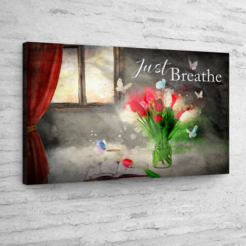 Just Breathe Sign VI