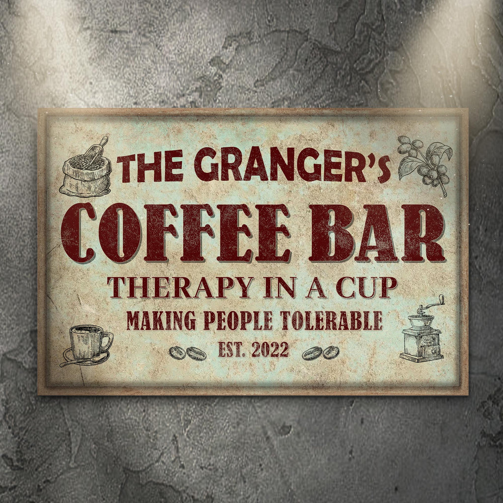 Coffee Bar Therapy In A Cup Sign