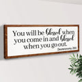 Deuteronomy 28:6 - You Will Be Blessed When You Come In Sign