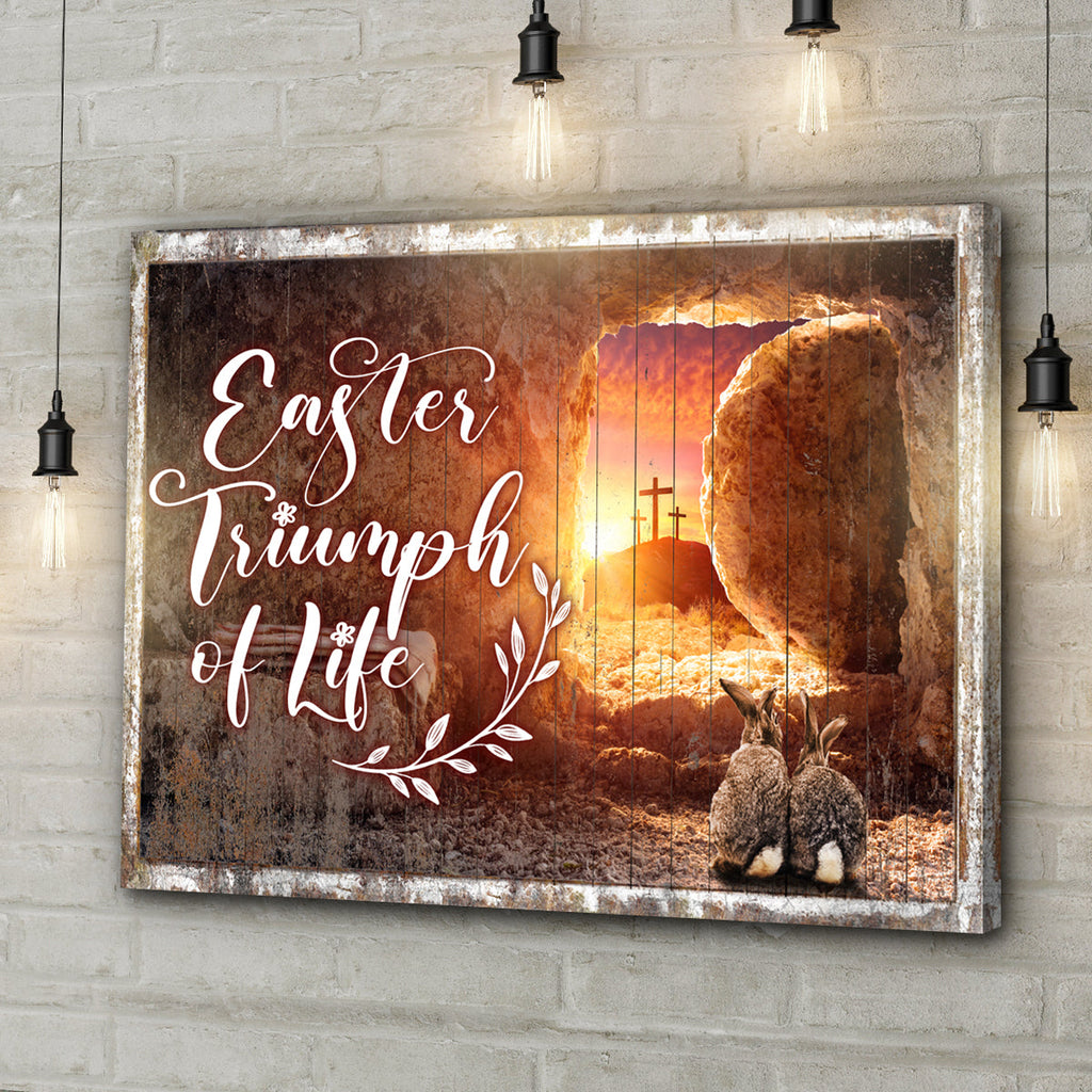 Easter Triumph Of Life Sign