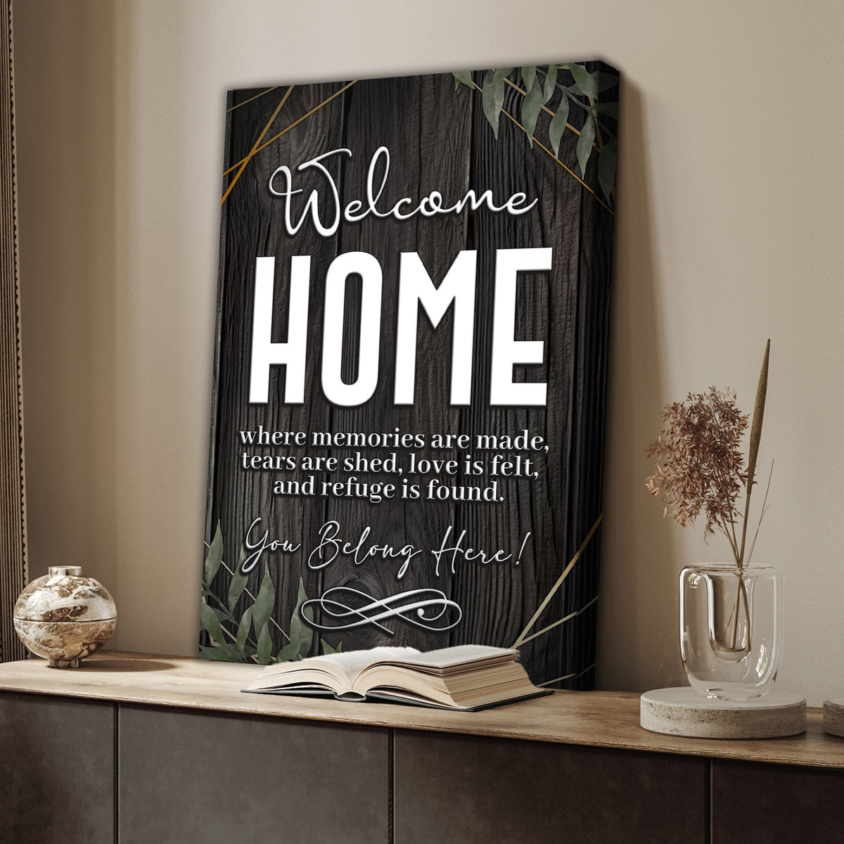 You Belong Here Welcome Home Entryway Sign