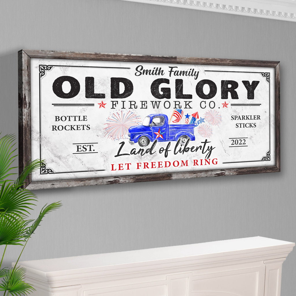 Old Glory Firework Co Let Freedom Ring Sign