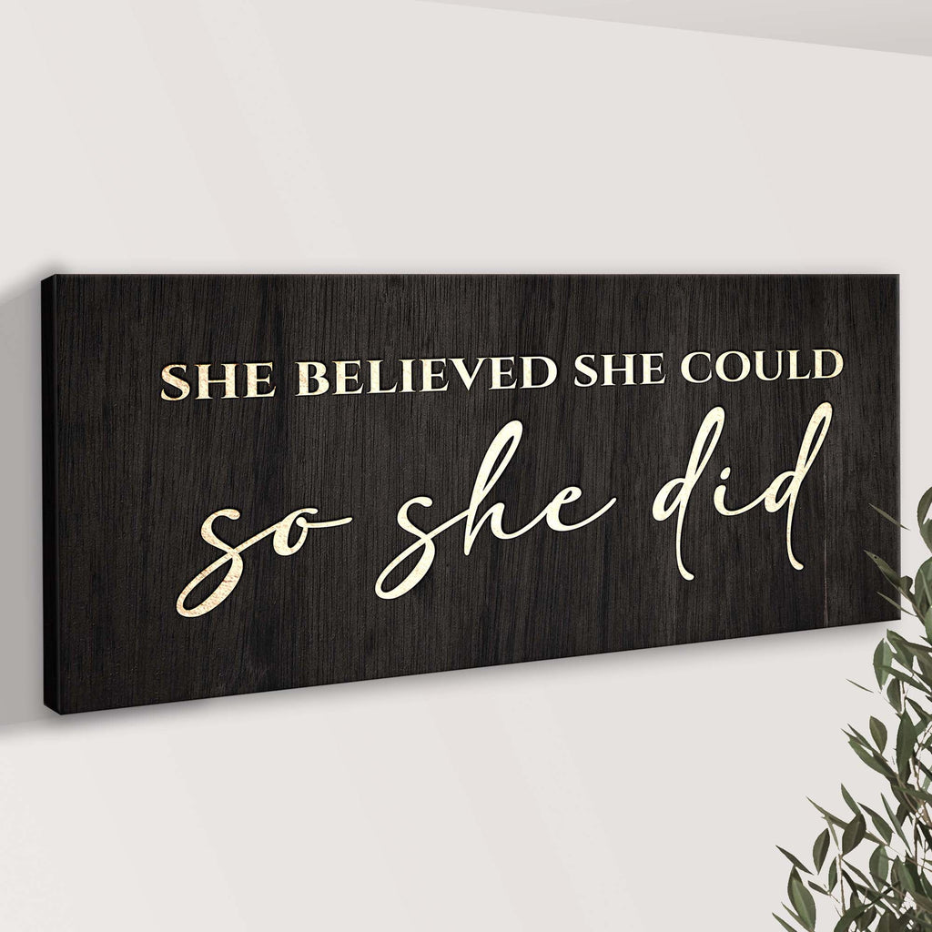 She Believed She Could So She Did Sign II