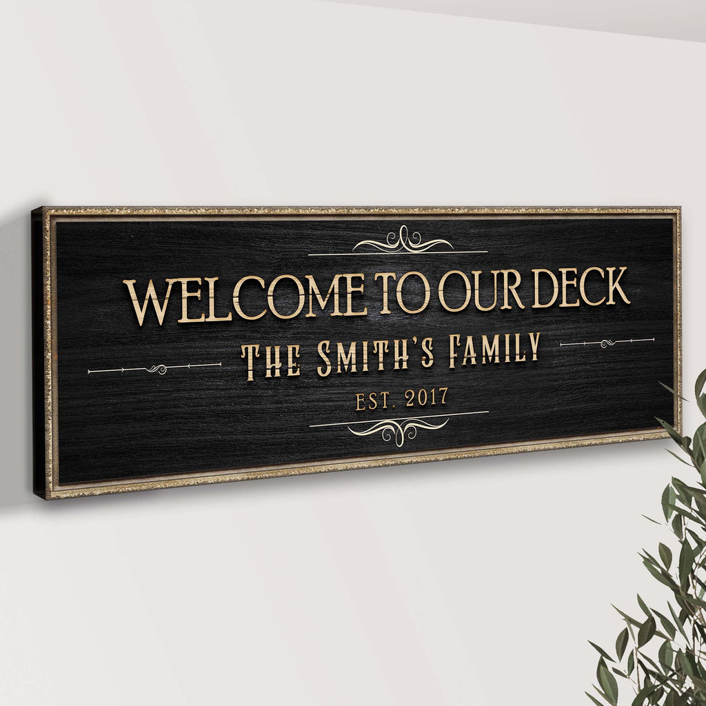 Welcome To Our Deck Sign II