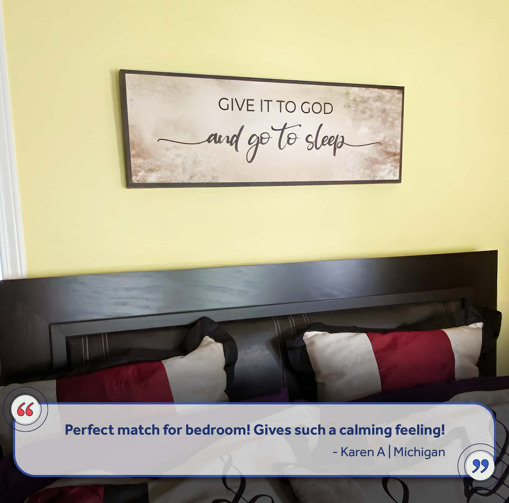 Give It To God And Go To Sleep Sign IV