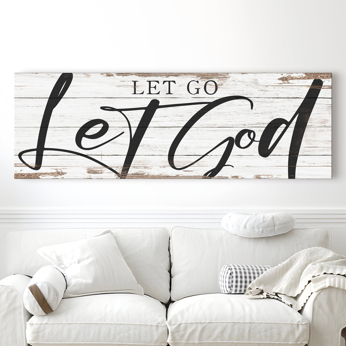 Let Go Let God Faith Sign VII