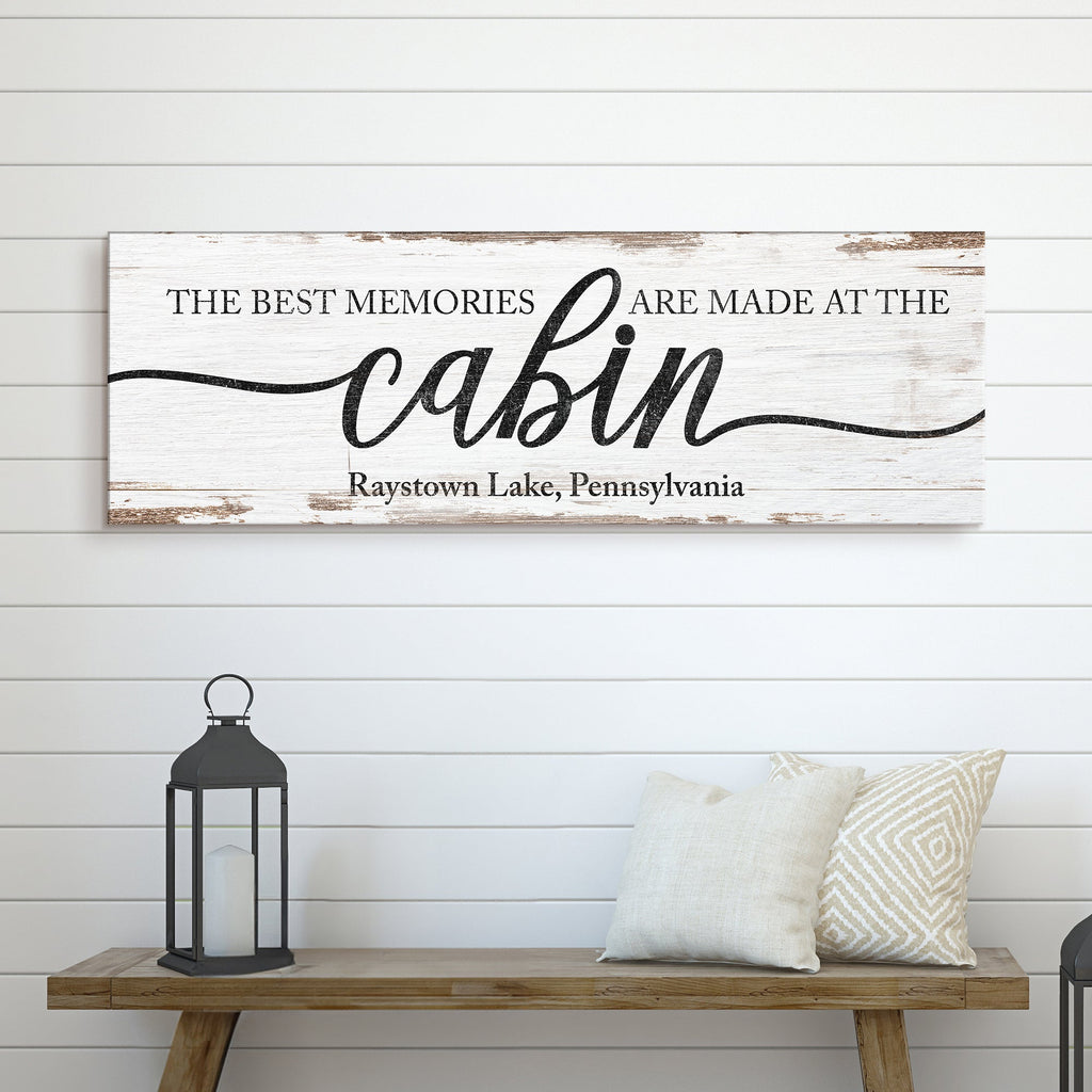 Best Memories Are Made At The Cabin Sign
