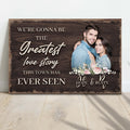 Greatest Love Story In Town Sign